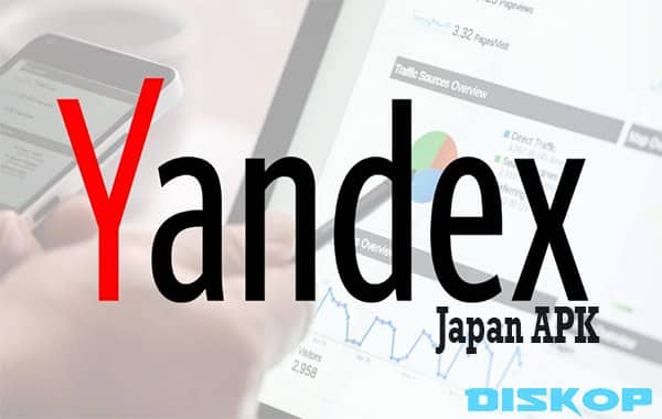Fitur-Unggulan-Yandex-Japan-APK