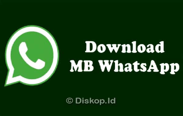 MB-WhatsApp-Apk-Download-Latest-Version-Penuh-Keunikan-Buruan-Download-Sekarang-Yuk!
