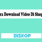 Cara-Download-Video-Di-Shopee